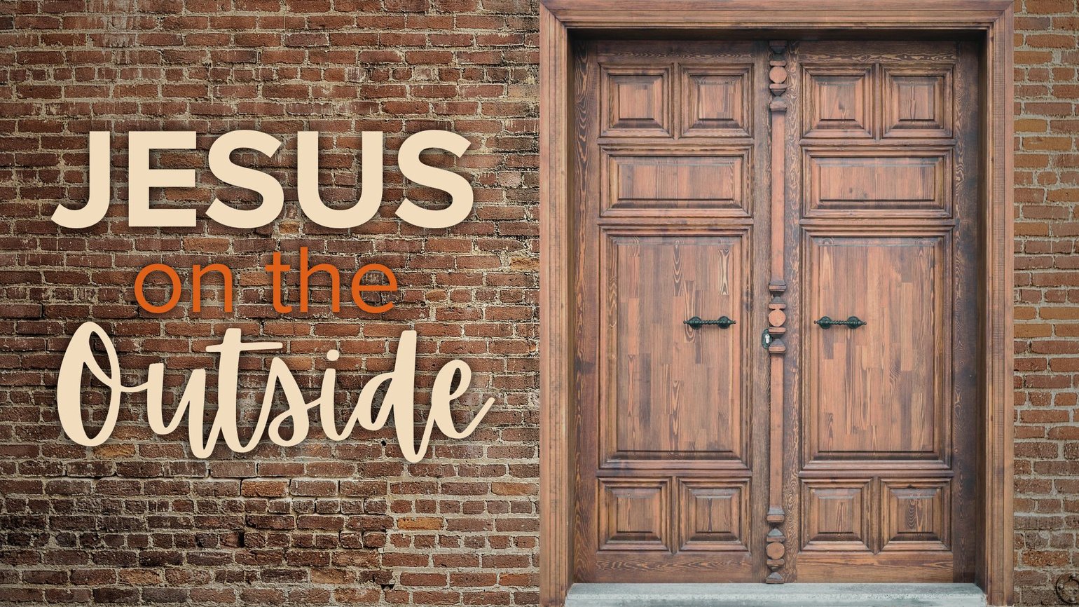 Jesus on the Outside