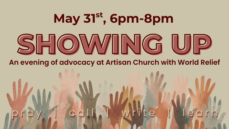 Showing Up: Advocacy Evening at Artisan Church