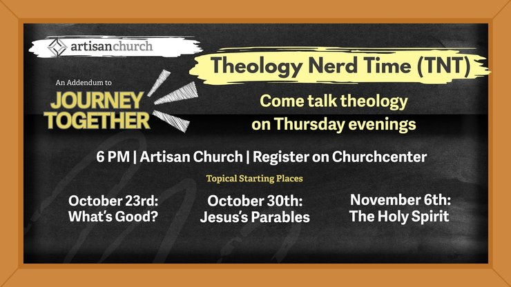 TNT: Theology Nerd Time